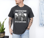 Awesome Like My Daughters - Premium Personalized T-Shirt