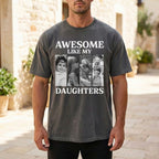 Awesome Like My Daughters - Premium Personalized T-Shirt