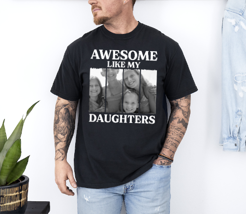 Awesome Like My Daughters - Premium Personalized T-Shirt